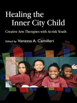 cover image of Healing the Inner City Child
